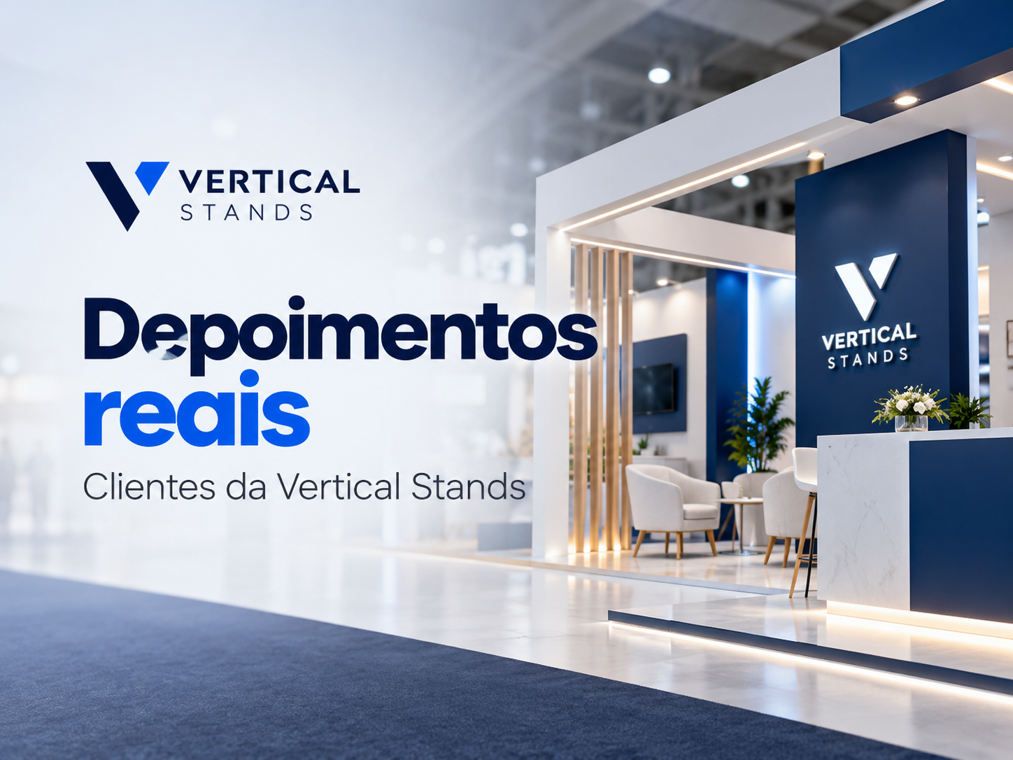 Depoimentos de clientes sobre a Vertical Stands como montadora de estandes confiável